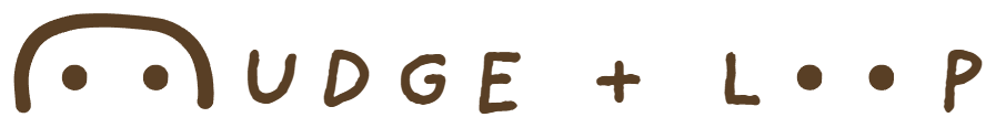Nudge + Loop